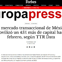 El mercado transaccional de Mxico moviliz un 45% ms de capital hasta febrero, segn TTR Data